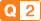Q2